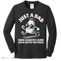 Just A Dad Who Always Came Back With The Milk Fathers Day Kids Long Sleeve Shirt thumb 0