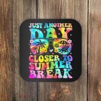 Just Another Day Closer To Summer Break Last Day Of School Coaster thumb 0