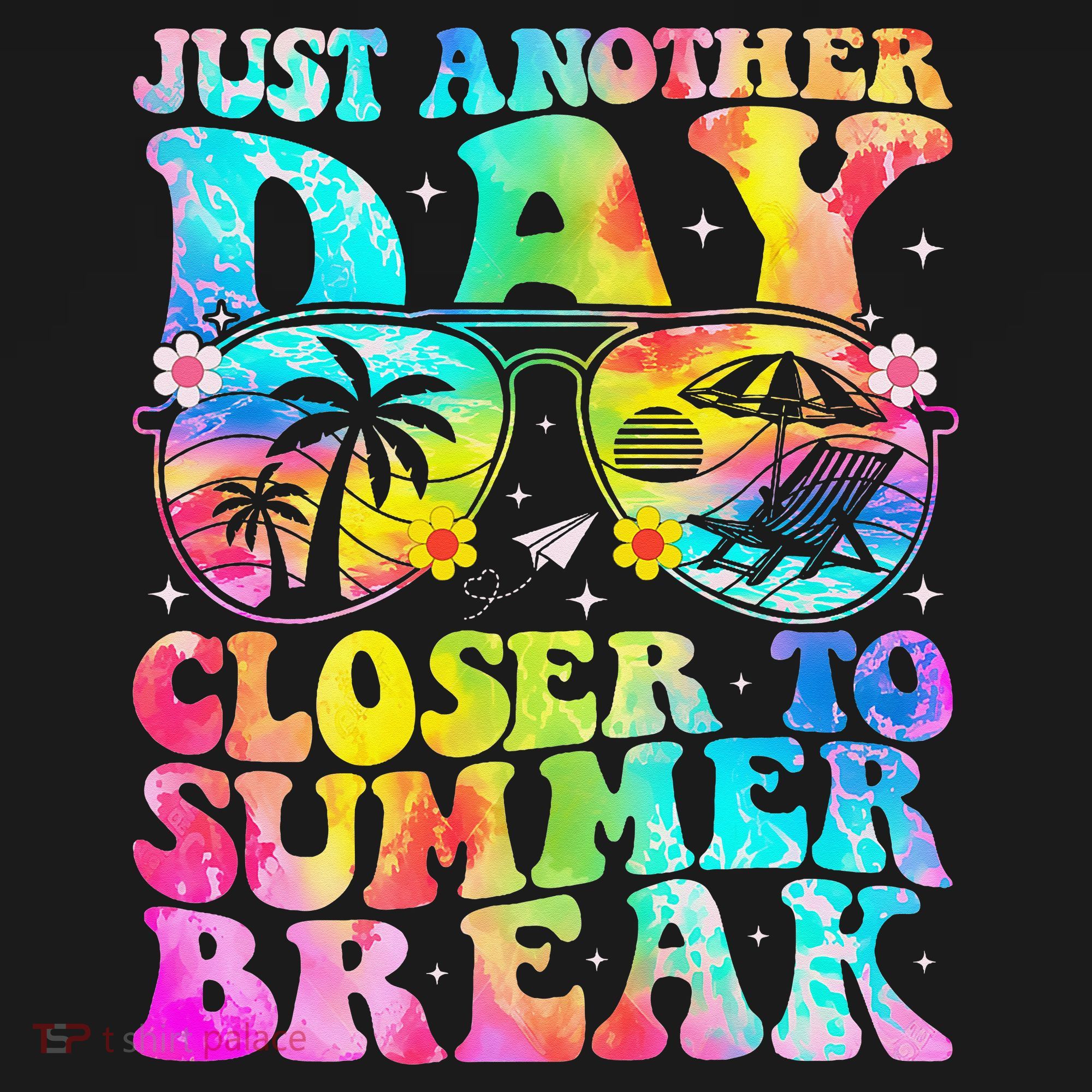 Just Another Day Closer To Summer Break Last Day Of School Women's Hoodie