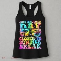 Just Another Day Closer To Summer Break Last Day Of School Women's Tank Top thumb 3