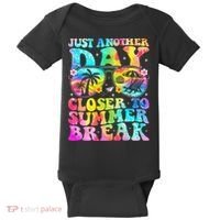 Just Another Day Closer To Summer Break Last Day Of School Baby Bodysuit thumb 0