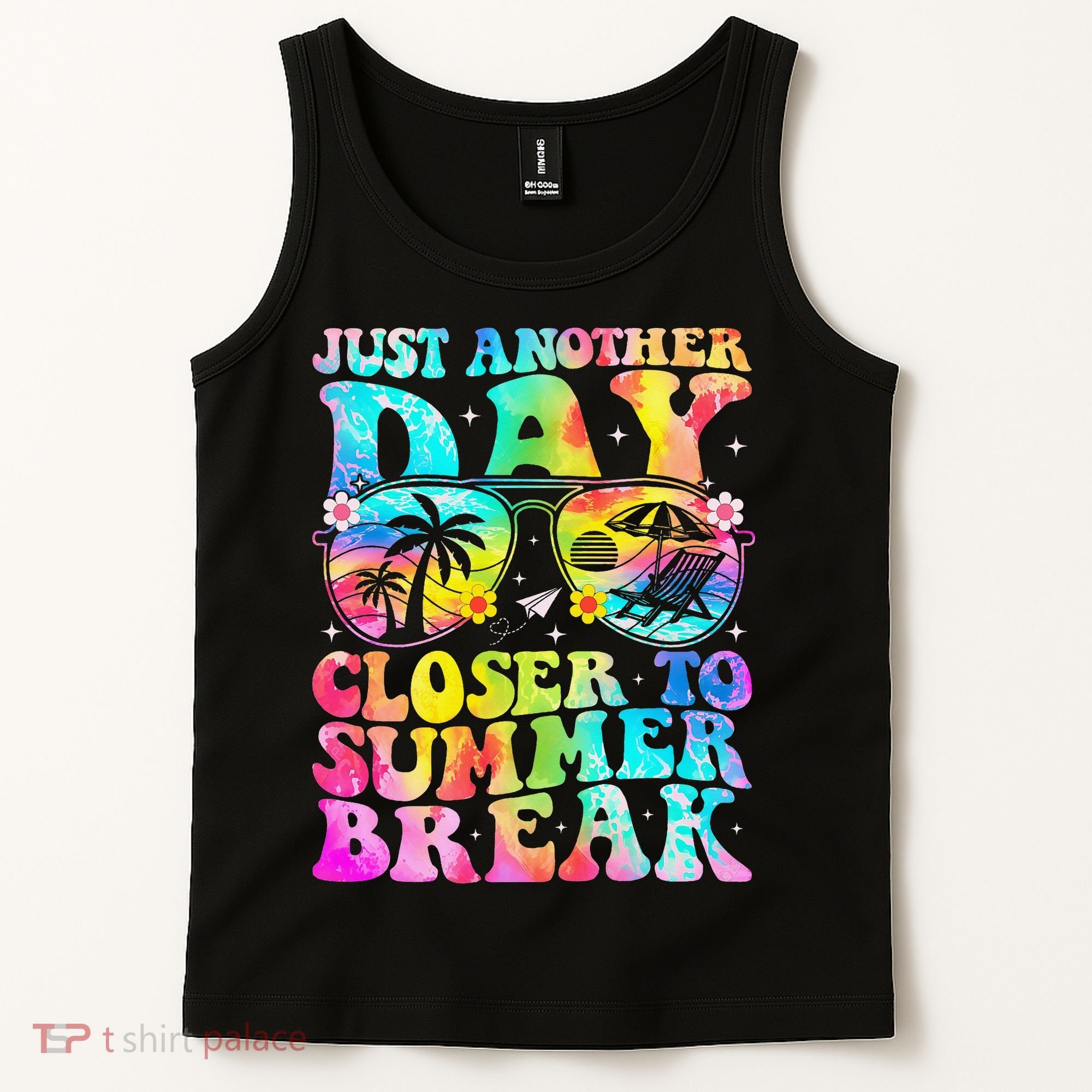 Just Another Day Closer To Summer Break Last Day Of School Tank Top