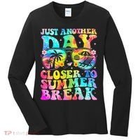 Just Another Day Closer To Summer Break Last Day Of School Women's Long Sleeve Shirt thumb 0