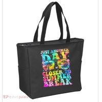 Just Another Day Closer To Summer Break Last Day Of School Tote Bag thumb 2