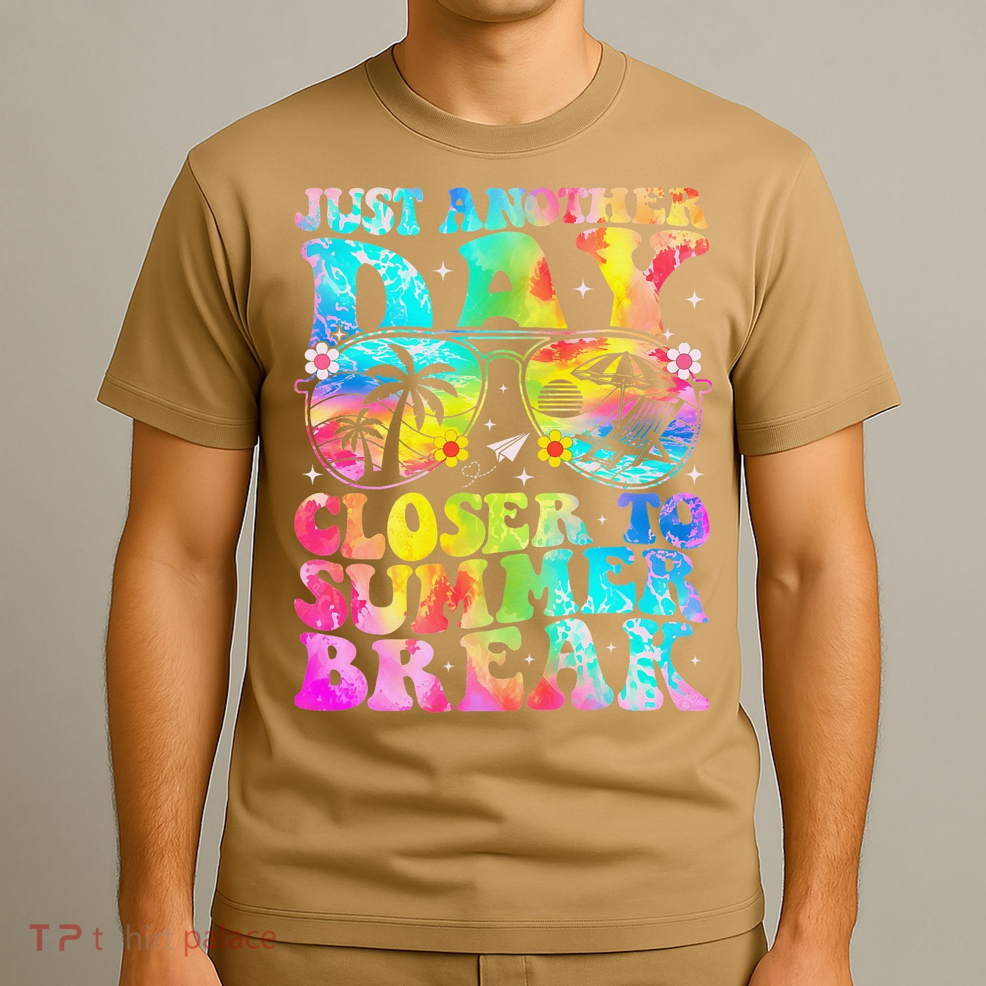 Just Another Day Closer To Summer Break Last Day Of School T-Shirt