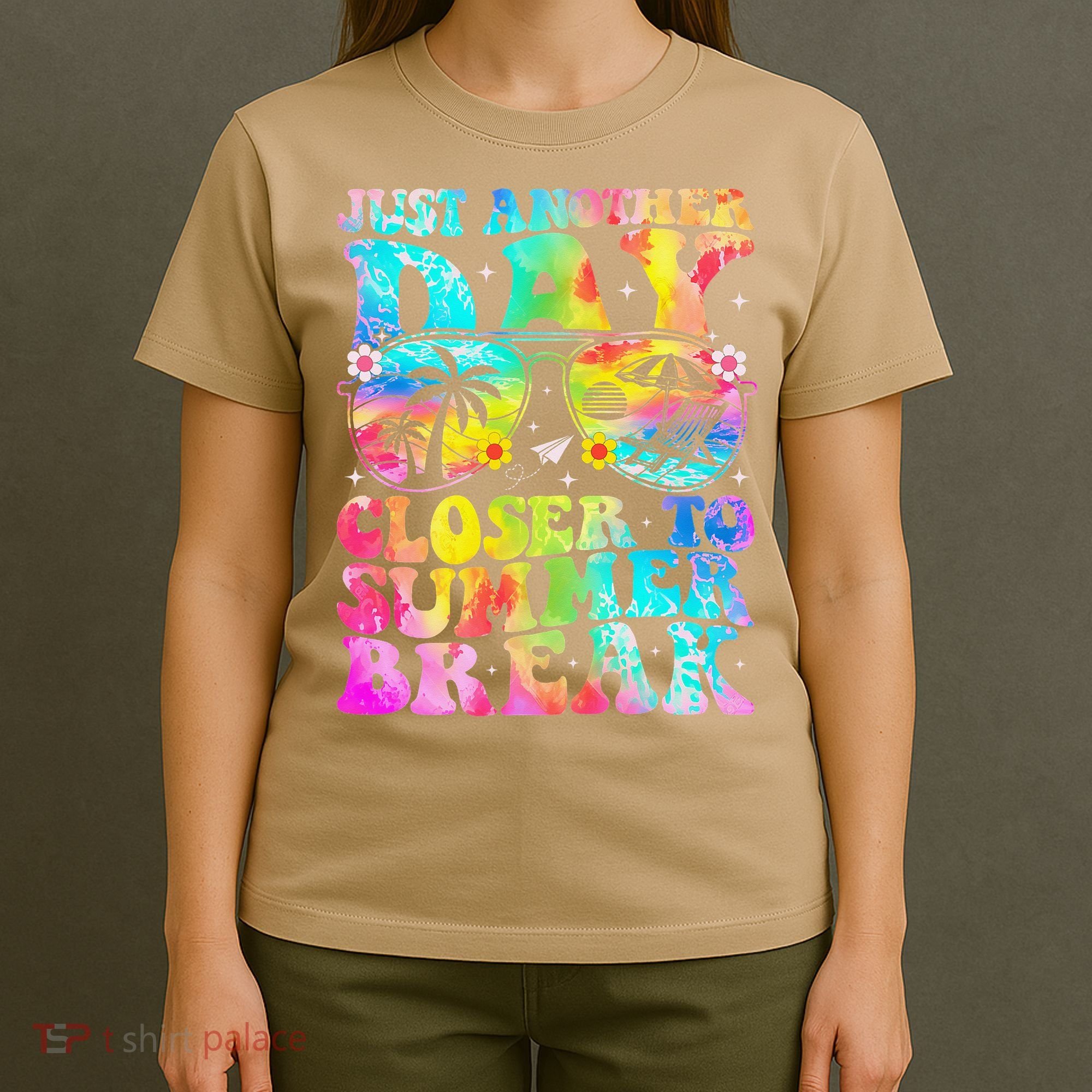 Just Another Day Closer To Summer Break Last Day Of School T-Shirt