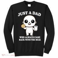 Just A Dad Who Always Came Back With The Milk Sweatshirt thumb 0