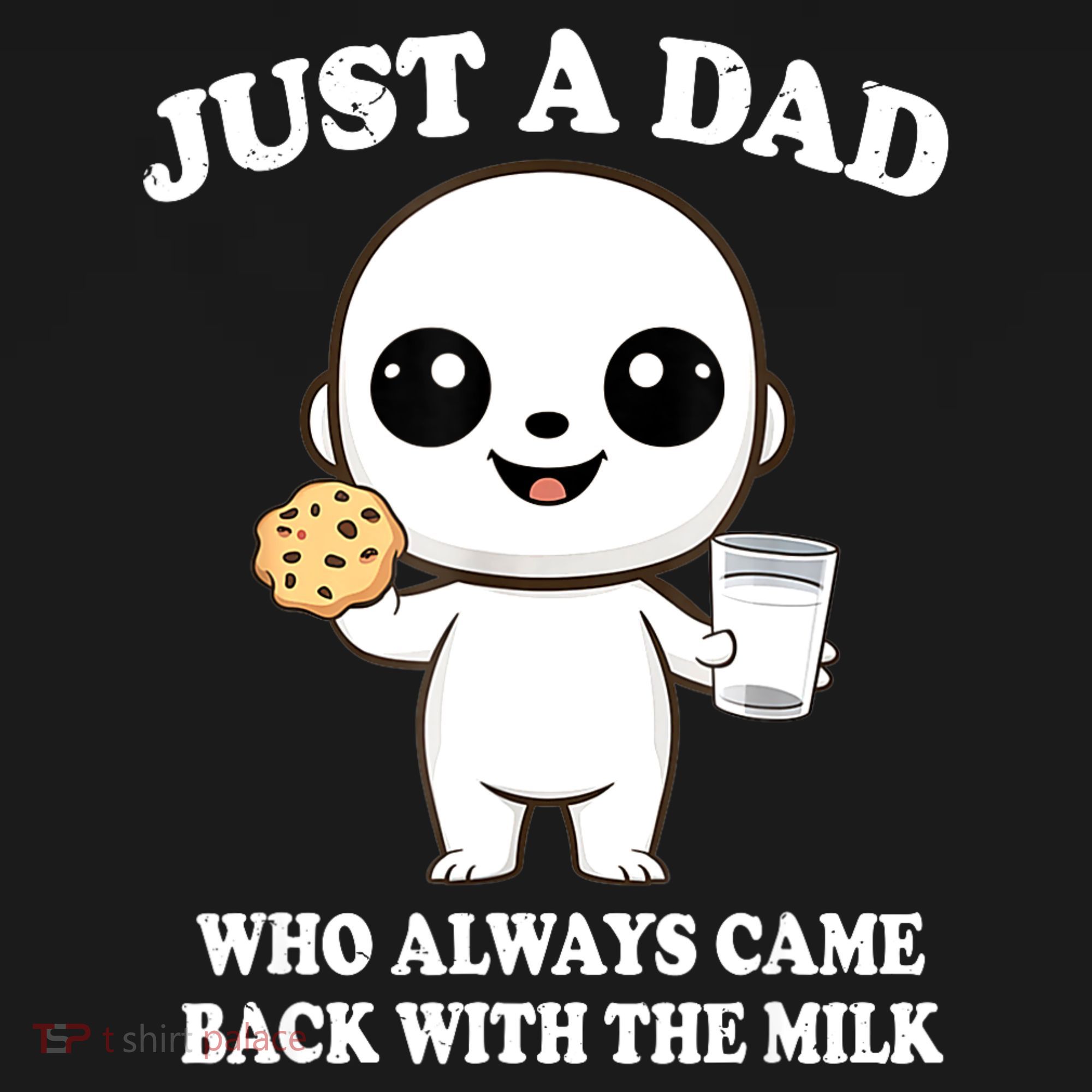 Just A Dad Who Always Came Back With The Milk Coaster