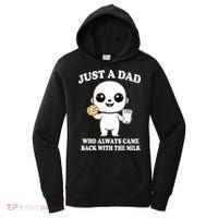 Just A Dad Who Always Came Back With The Milk Women's Hoodie thumb 0