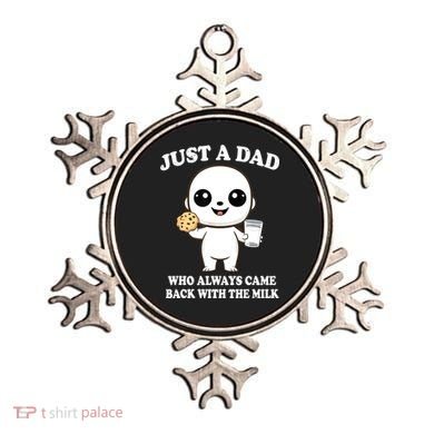Just A Dad Who Always Came Back With The Milk Ornament