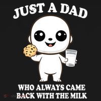 Just A Dad Who Always Came Back With The Milk Baby Bodysuit thumb 2