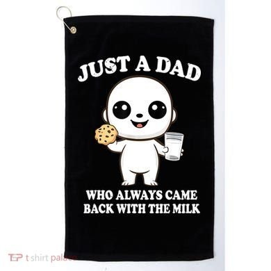 Just A Dad Who Always Came Back With The Milk Golf Towel