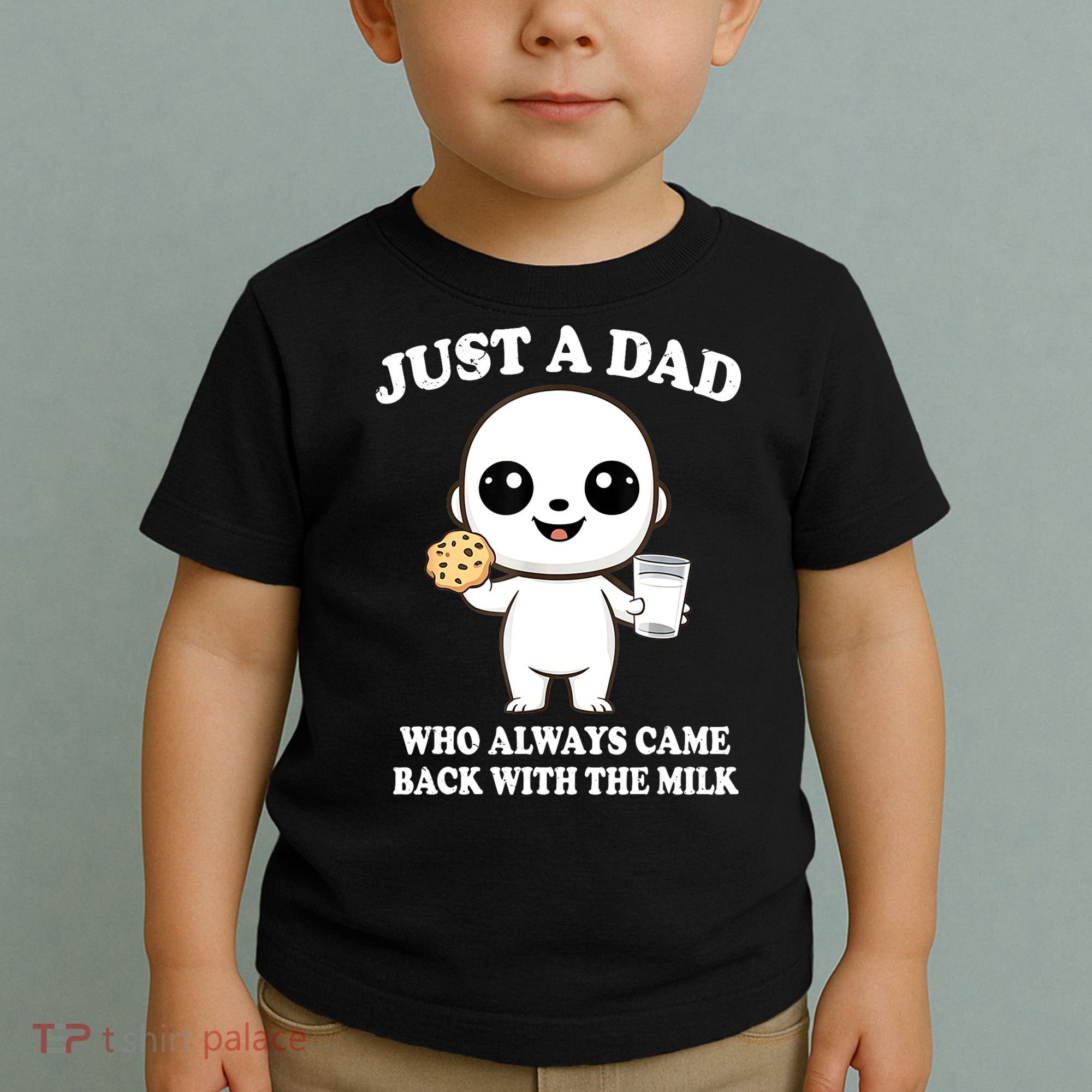 Just A Dad Who Always Came Back With The Milk Toddler T-Shirt