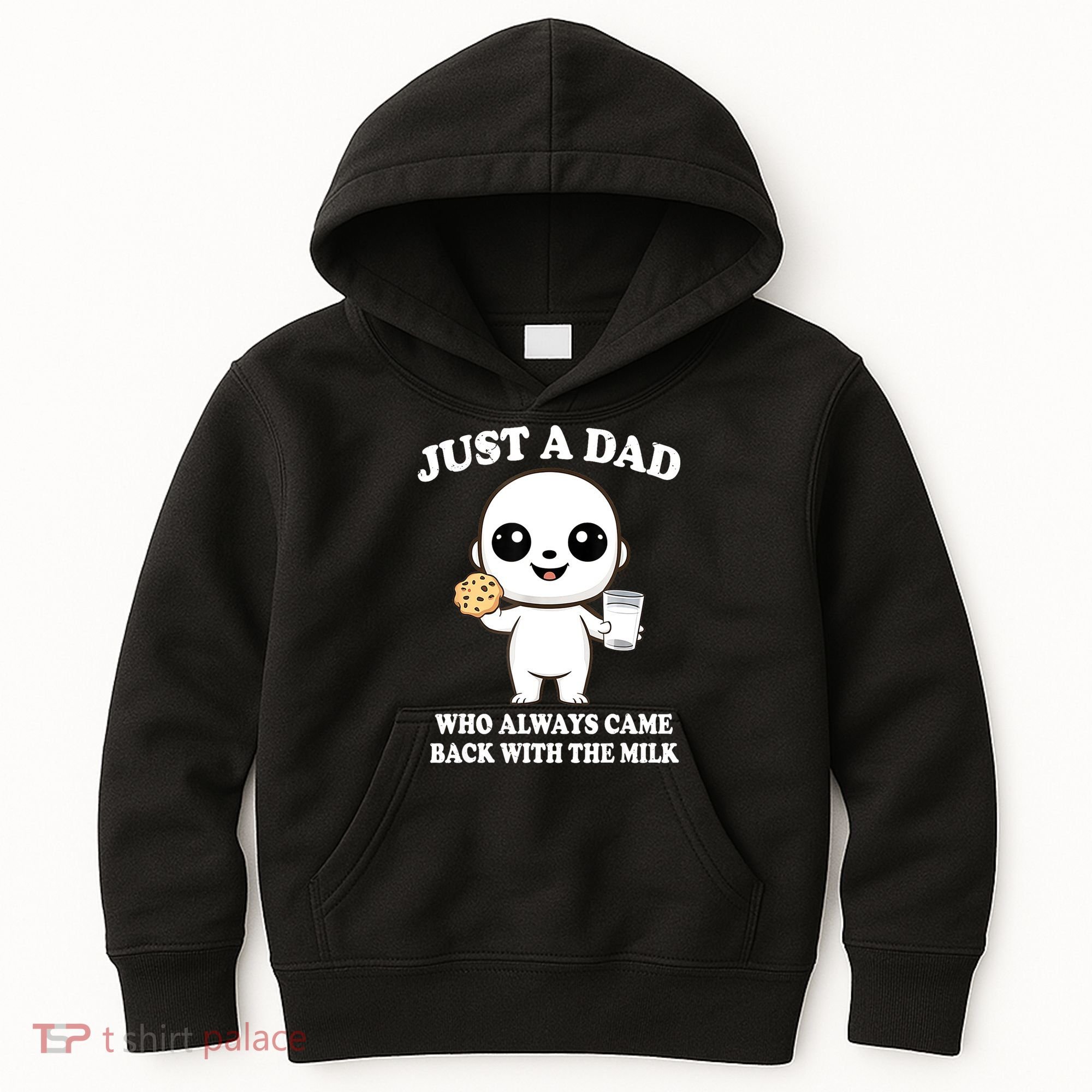 Just A Dad Who Always Came Back With The Milk Kids Hoodie