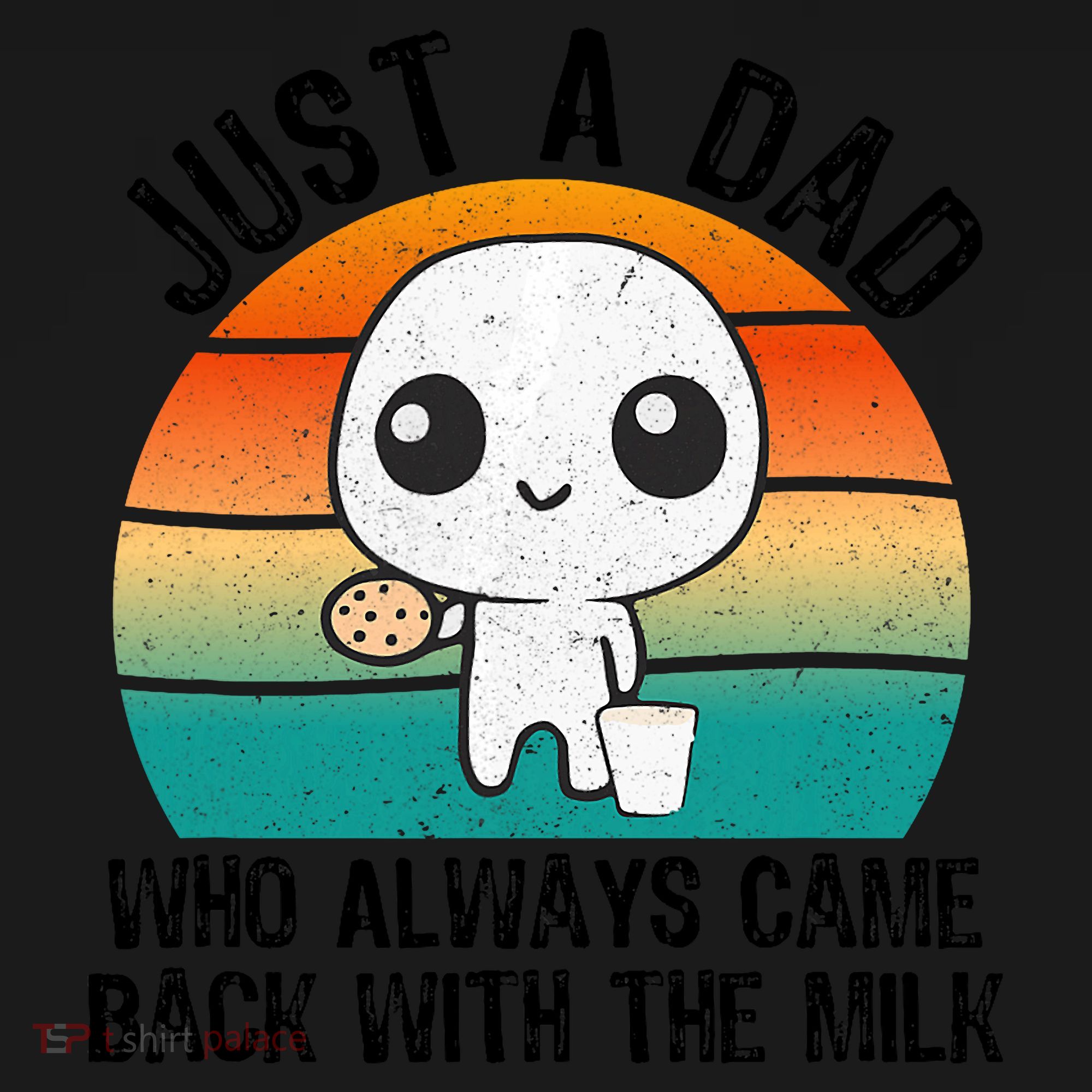 Just A Dad Who Always Came Back With The Milk, Father's Day  Tote Bag