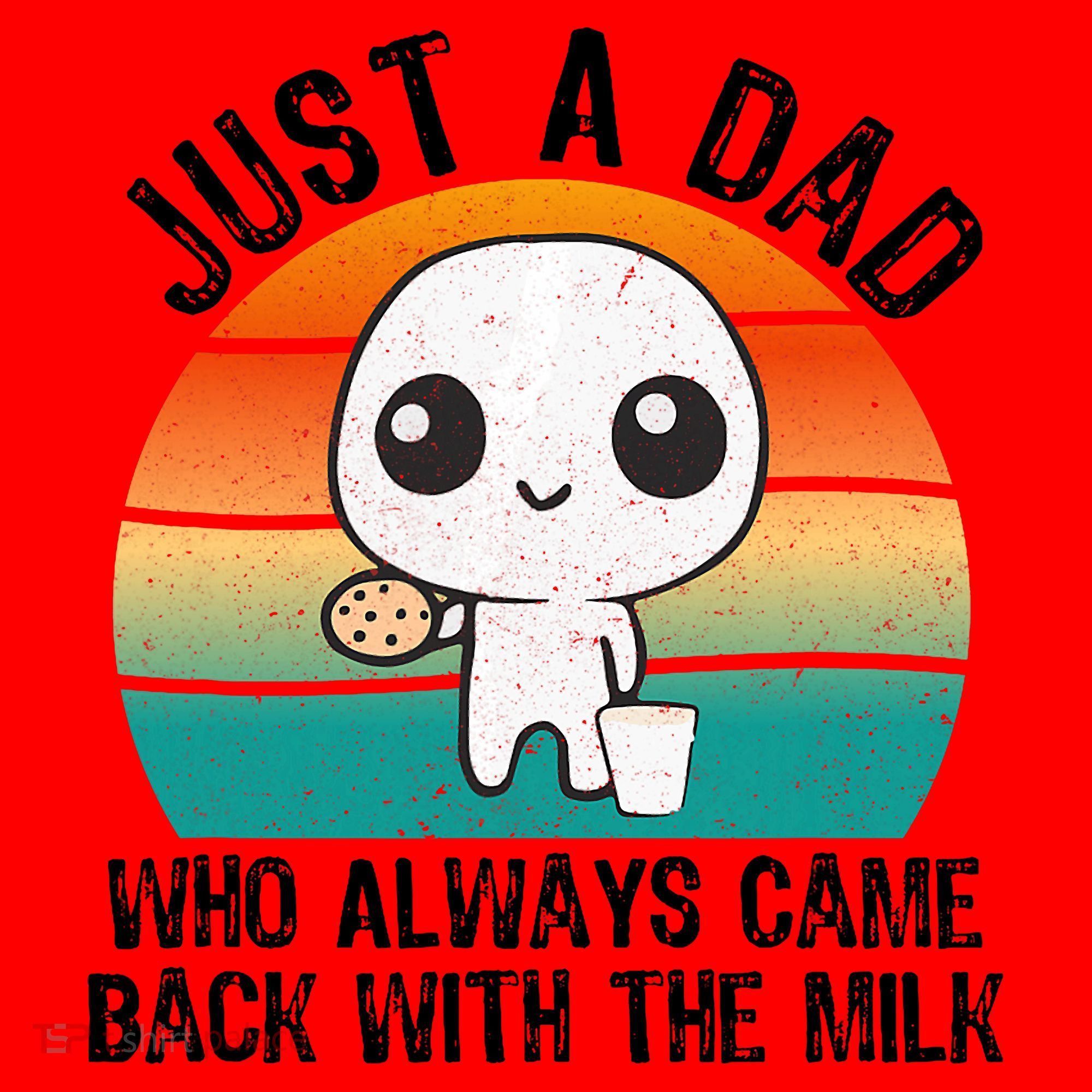Just A Dad Who Always Came Back With The Milk, Father's Day  Santa Hat