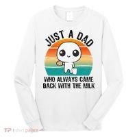 Just A Dad Who Always Came Back With The Milk, Father's Day  Long Sleeve Shirt thumb 0