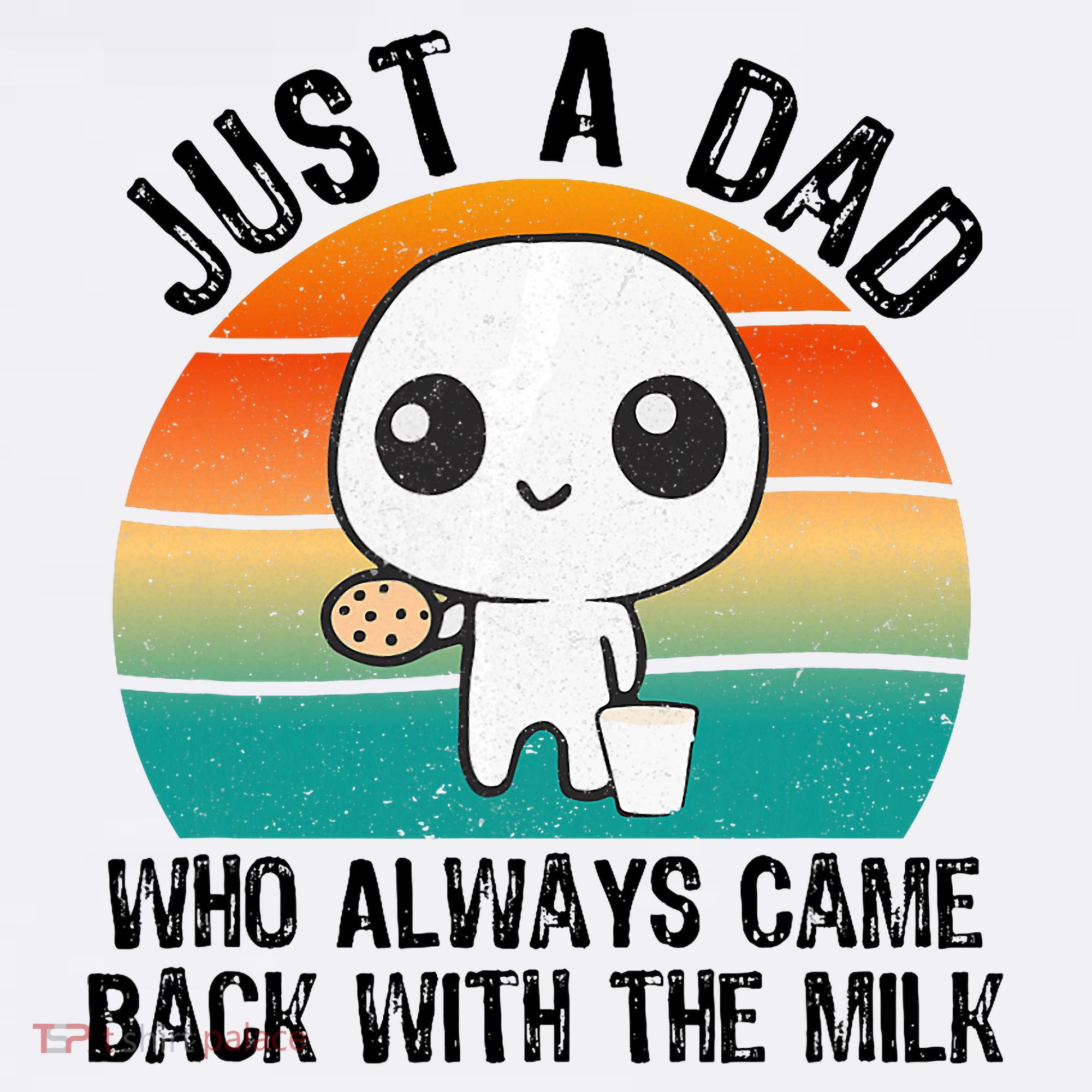 Just A Dad Who Always Came Back With The Milk, Father's Day  Sweatshirt