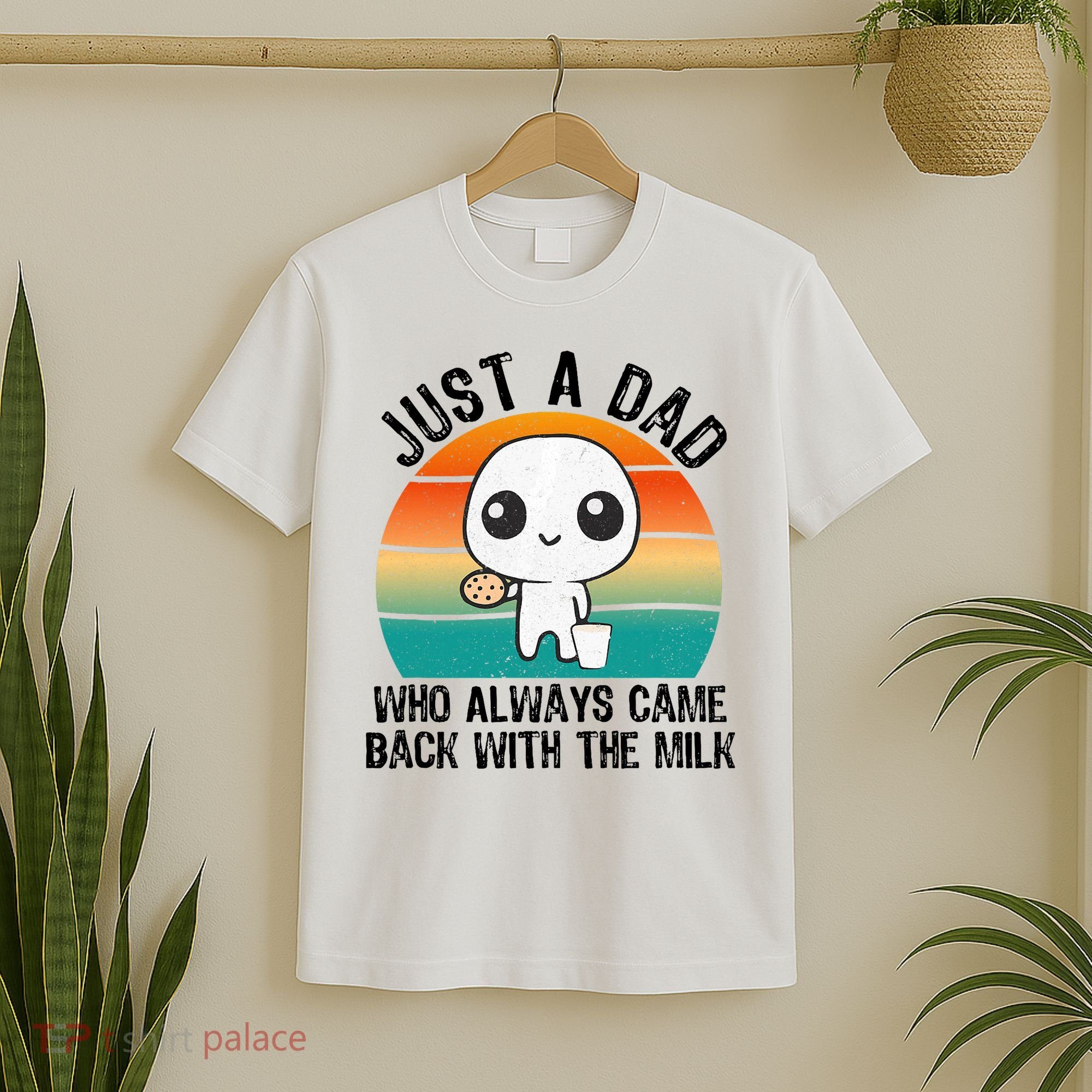 Just A Dad Who Always Came Back With The Milk, Father's Day  T-Shirt