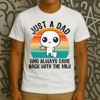 Just A Dad Who Always Came Back With The Milk, Father's Day  T-Shirt thumb 3