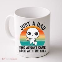Just A Dad Who Always Came Back With The Milk, Father's Day  Coffee Mug thumb 0
