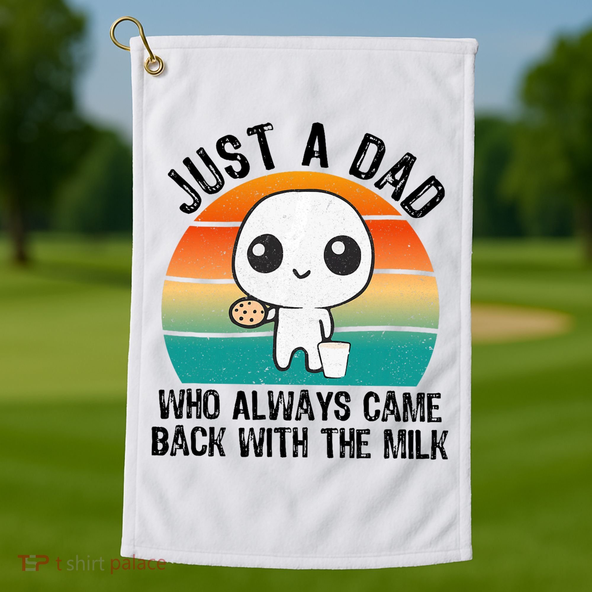 Just A Dad Who Always Came Back With The Milk, Father's Day  Golf Towel