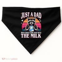 Just A Dad Who Always Came Back With The Milk Funny Raccoon USA-Made Doggie Bandana thumb 0