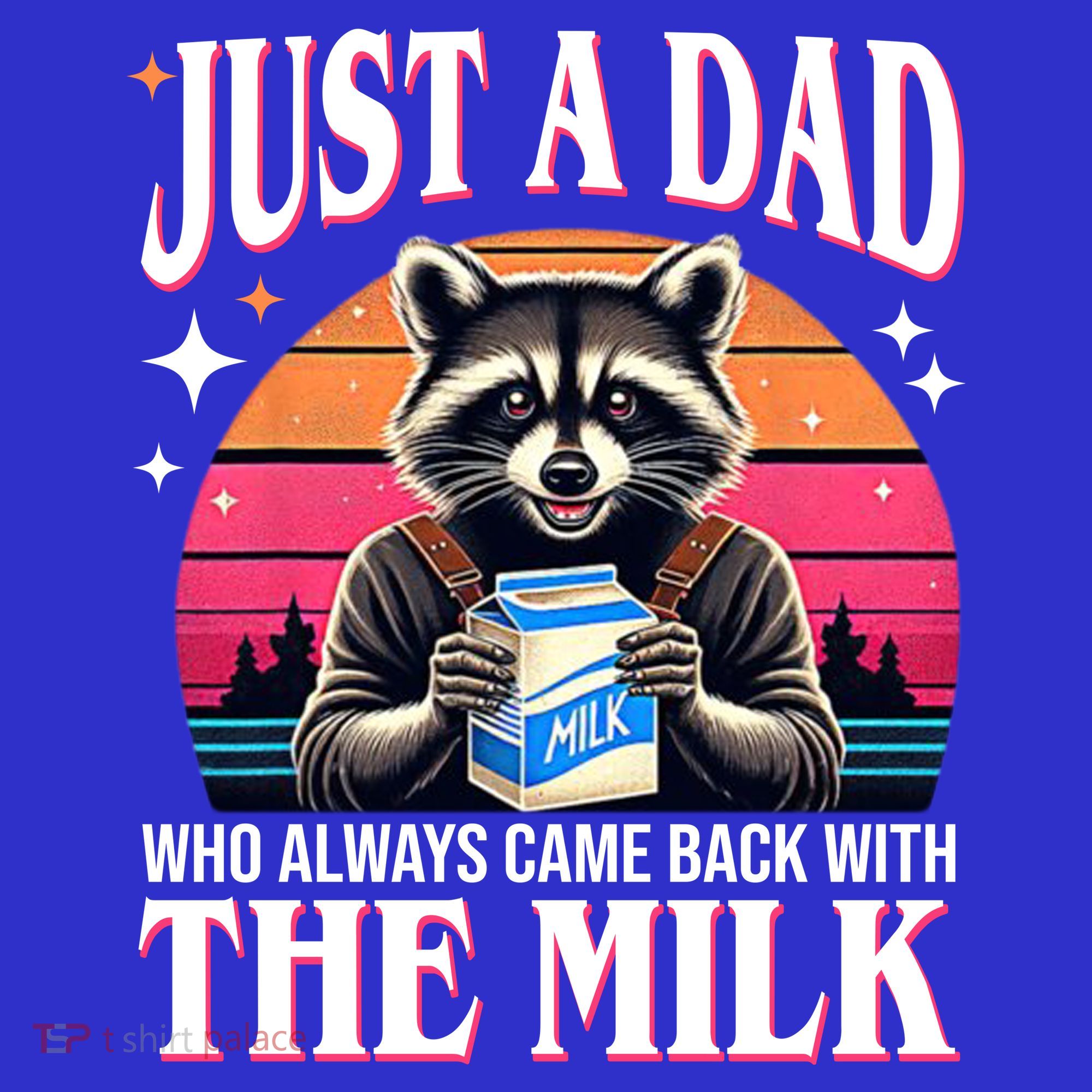 Just A Dad Who Always Came Back With The Milk Funny Raccoon Mousepad