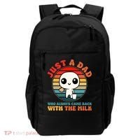 Just A Dad Who Always Came Back With The Milk Funny Father Backpack thumb 0