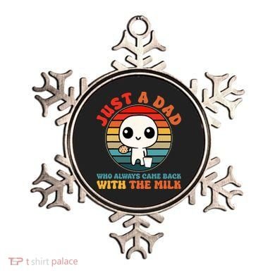 Just A Dad Who Always Came Back With The Milk Funny Father Ornament