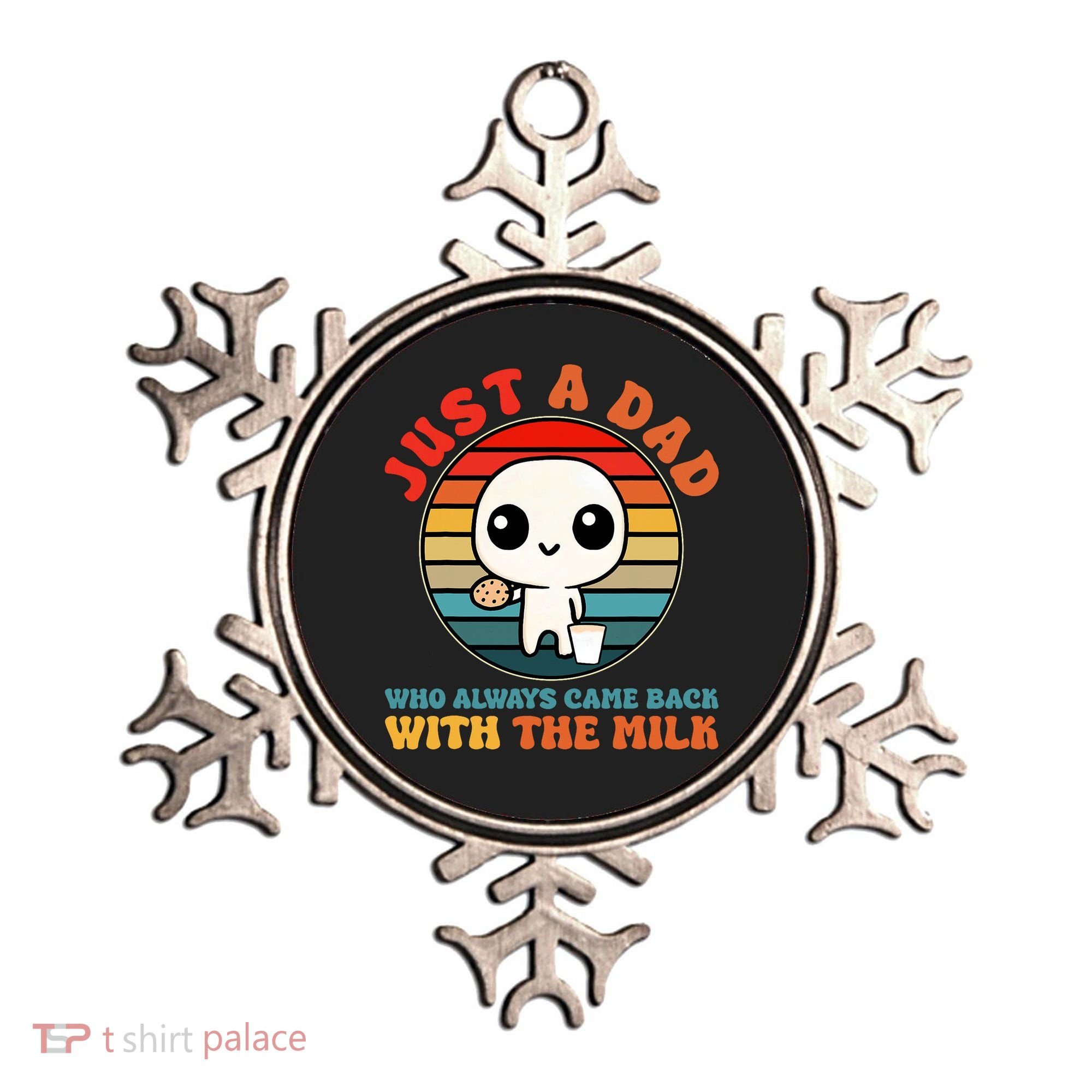 Just A Dad Who Always Came Back With The Milk Funny Father Ornament