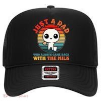 Just A Dad Who Always Came Back With The Milk Funny Father Hat thumb 0