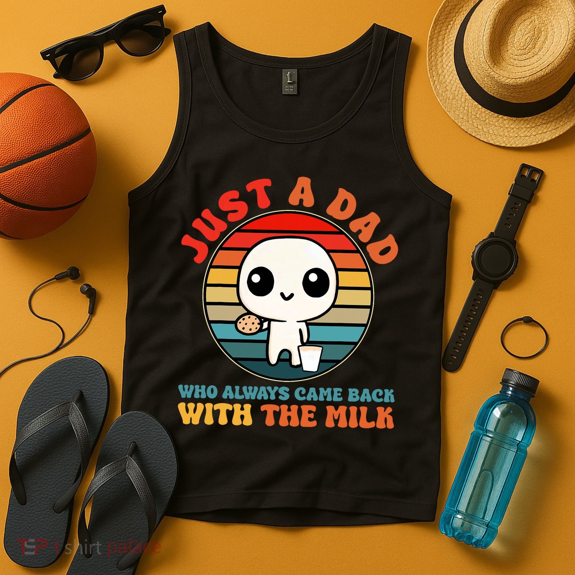 Just A Dad Who Always Came Back With The Milk Funny Father Tank Top