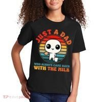 Just A Dad Who Always Came Back With The Milk Funny Father Kids T-Shirt thumb 2