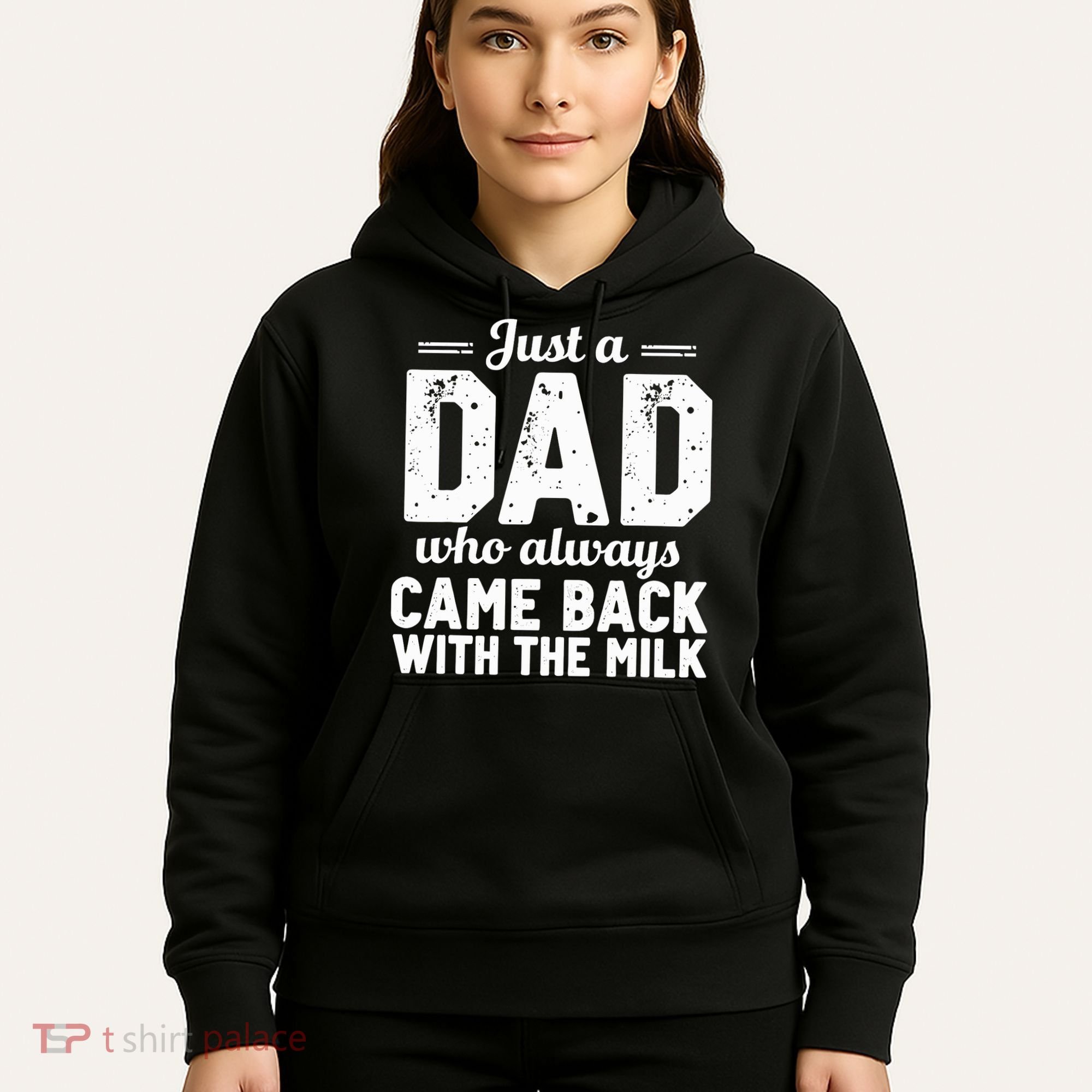 Just A Dad Who Always Came Back With The Milk Fathers Day Hoodie