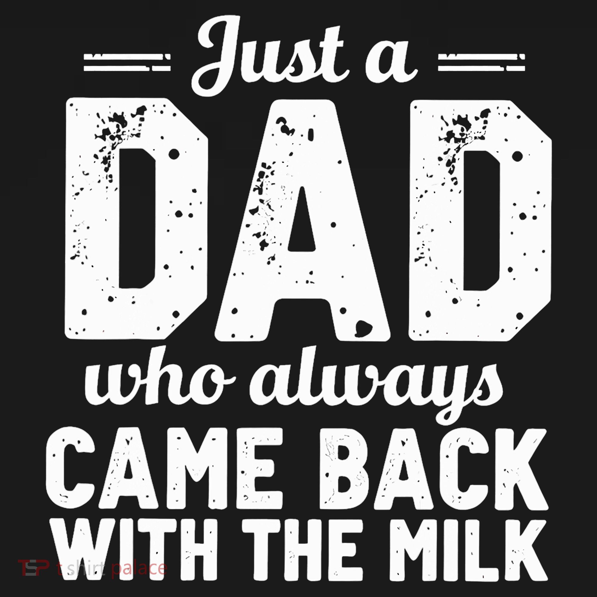 Just A Dad Who Always Came Back With The Milk Fathers Day Mousepad