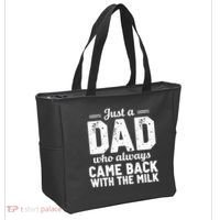 Just A Dad Who Always Came Back With The Milk Fathers Day Tote Bag thumb 2