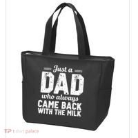 Just A Dad Who Always Came Back With The Milk Fathers Day Tote Bag thumb 3