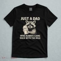 Just a Dad Who Always Came Back with the Milk T-Shirt thumb 5