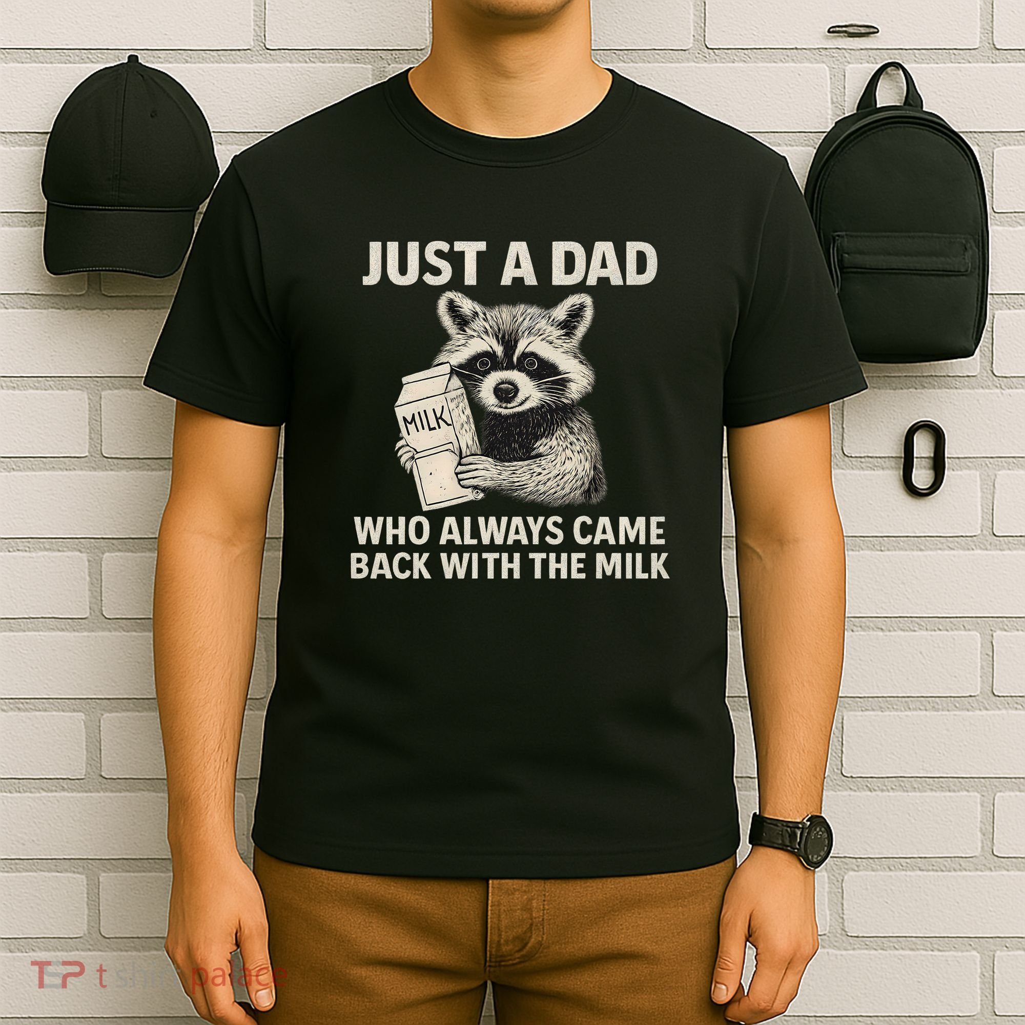 Just a Dad Who Always Came Back with the Milk T-Shirt