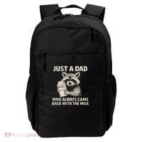 Just a Dad Who Always Came Back with the Milk Backpack thumb 0