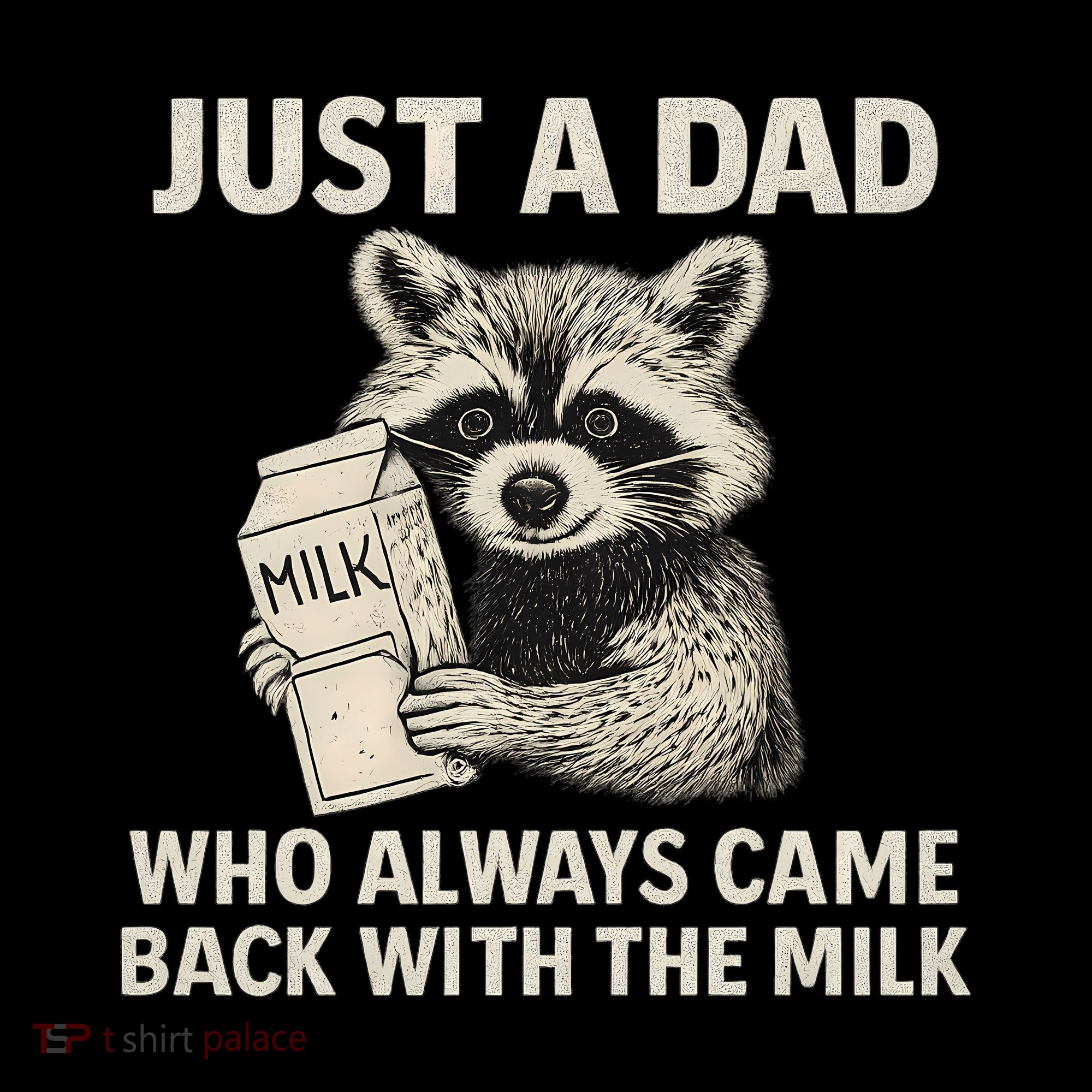 Just a Dad Who Always Came Back with the Milk Coffee Mug