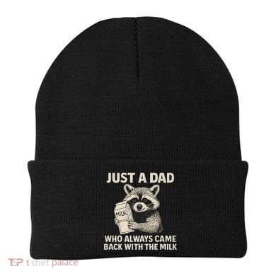 Just a Dad Who Always Came Back with the Milk Beanie