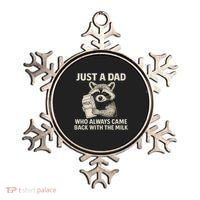 Just a Dad Who Always Came Back with the Milk Ornament thumb 0