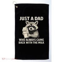 Just a Dad Who Always Came Back with the Milk Golf Towel thumb 0
