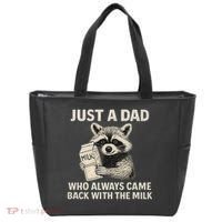 Just a Dad Who Always Came Back with the Milk Tote Bag thumb 0