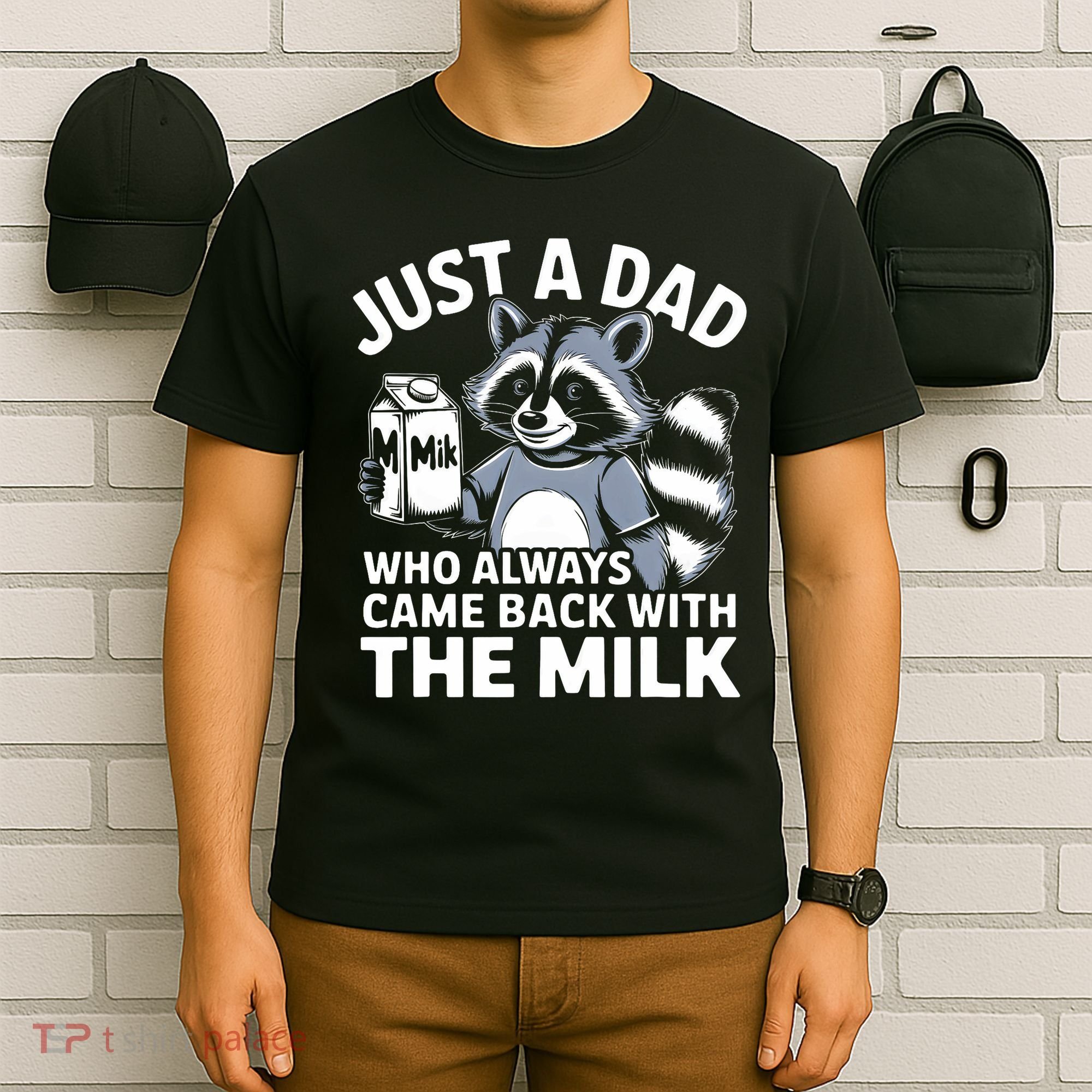 Just A Dad Who Always Came Back With The Milk Dad T-Shirt