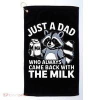Just A Dad Who Always Came Back With The Milk Dad Golf Towel thumb 0