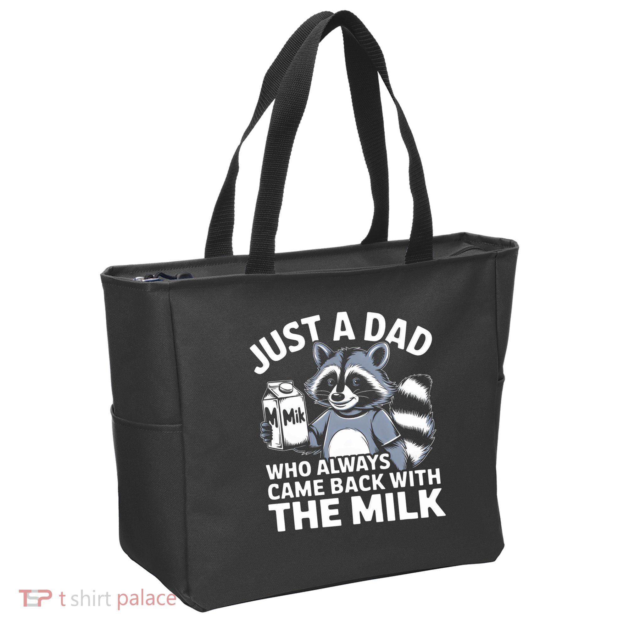 Just A Dad Who Always Came Back With The Milk Dad Tote Bag
