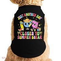 Just Another Day Closer To Summer Break Last Day Of School Doggie Tank thumb 0